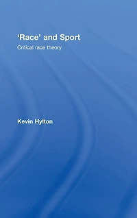 'Race' and Sport: Critical Race Theory