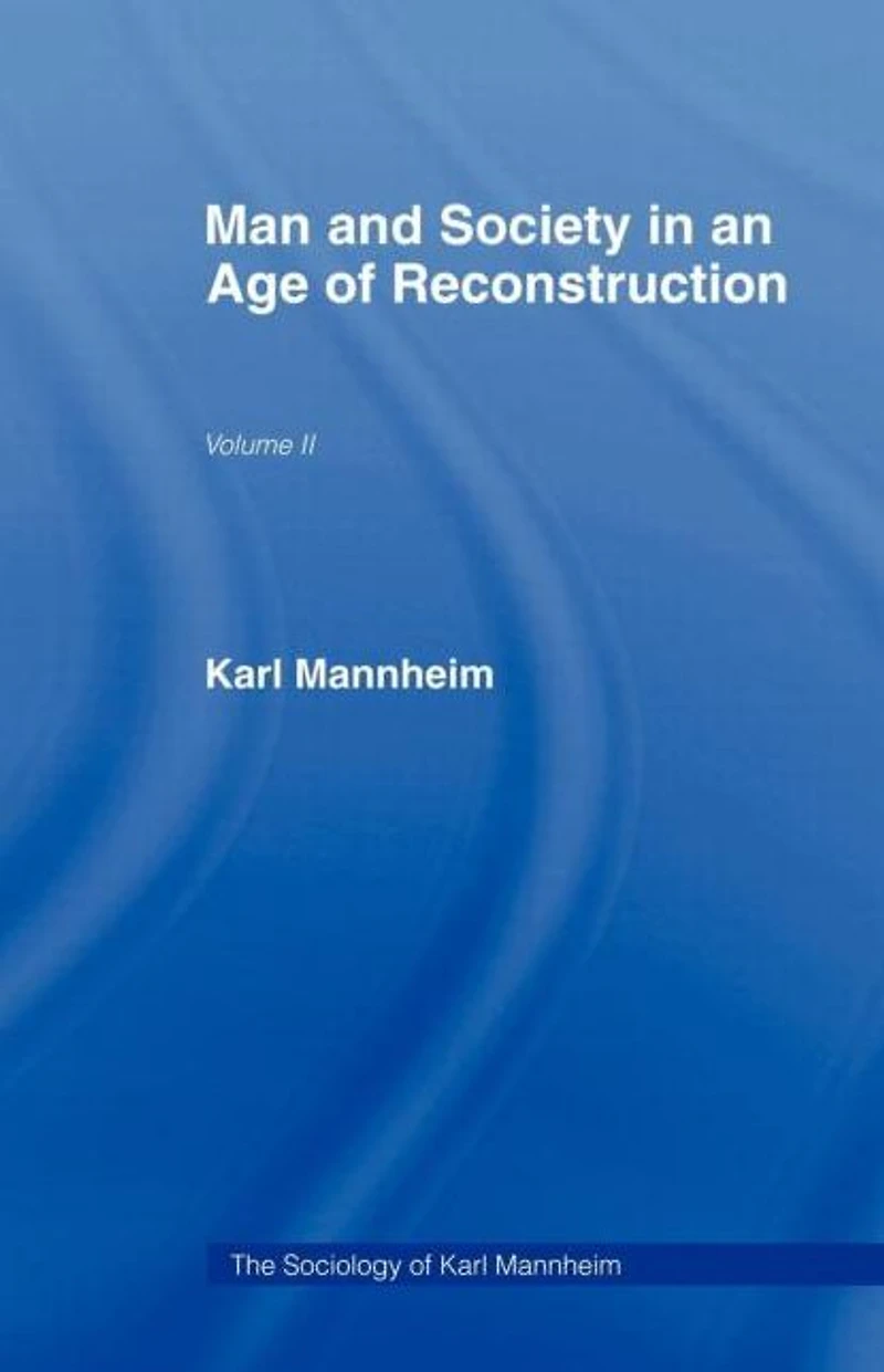 Man and Society an Age of Reconstruction