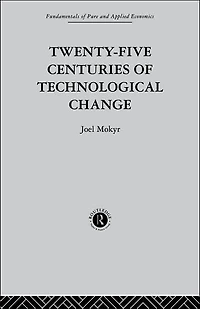 Twenty-Five Centuries of Technological Change: An Historical Survey