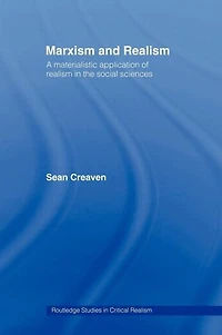 Marxism and Realism: A Materialistic Application of Realism the Social Sciences