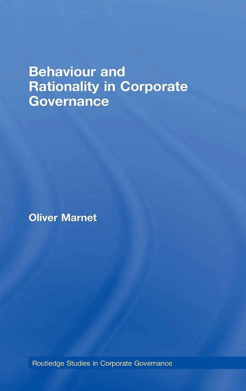Behaviour and Rationality Corporate Governance