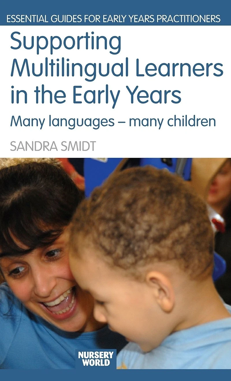 Supporting Multilingual Learners the Early Years: Many Languages - Children