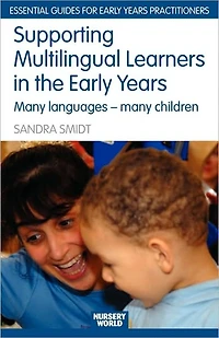 Supporting Multilingual Learners the Early Years: Many Languages - Children