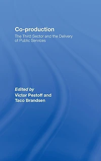 Co-production: the Third Sector and Delivery of Public Services