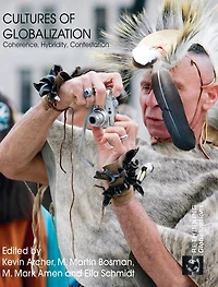 Cultures of Globalization: Coherence, Hybridity, Contestation