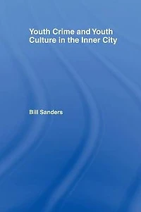 Youth Crime and Culture the Inner City
