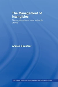 The Management of Intangibles: Organisation's Most Valuable Assets