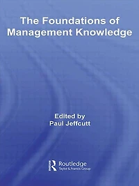 The Foundations of Management Knowledge