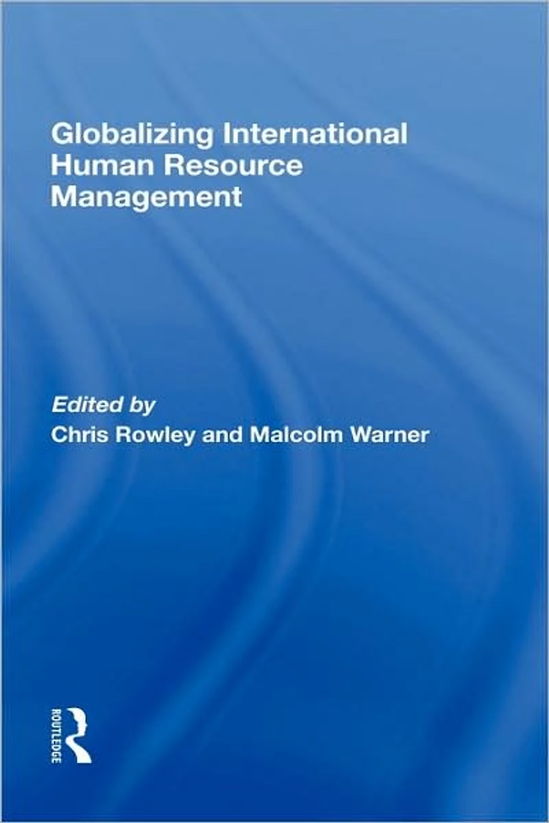 Globalizing International Human Resource Management