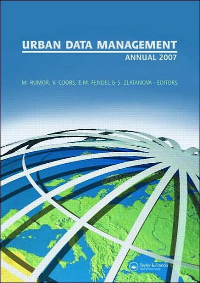 Urban and Regional Data Management: UDMS 2007 Annual