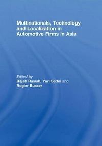 Multinationals, Technology and Localization Automotive Firms Asia