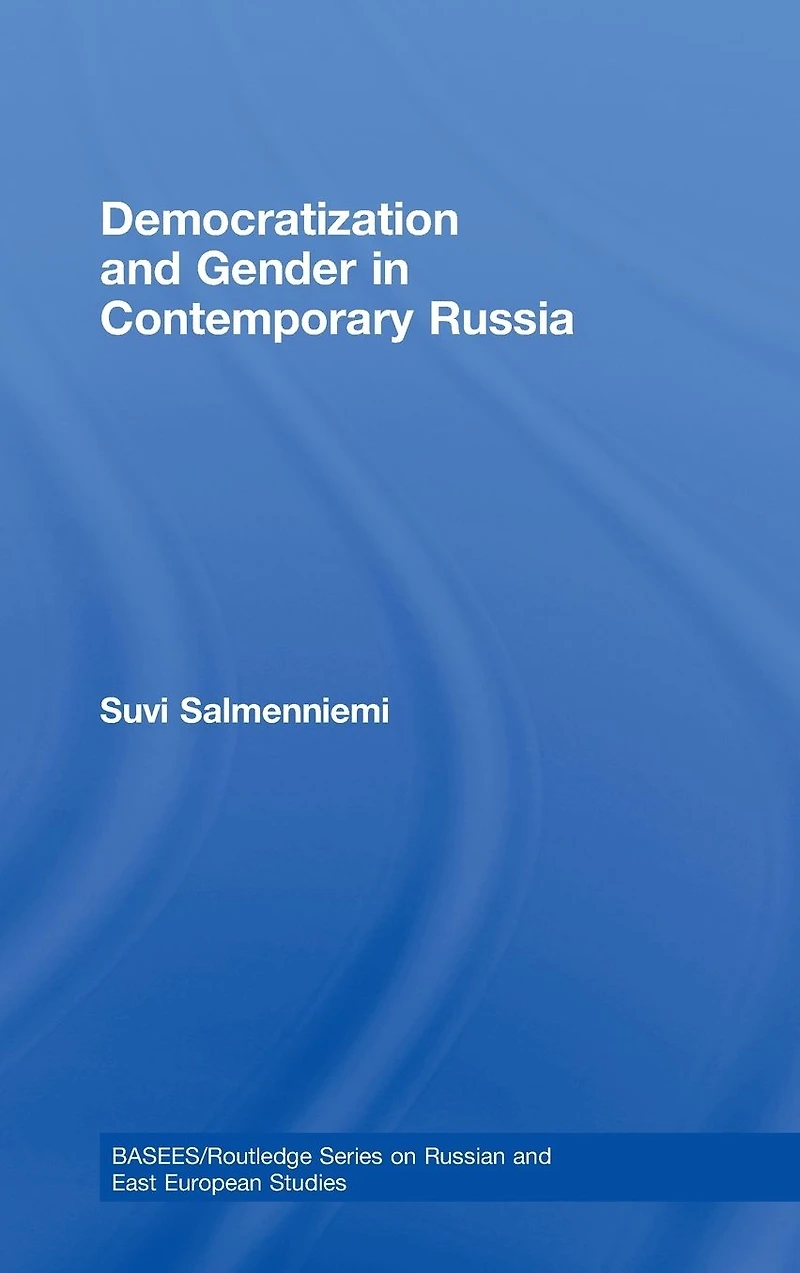 Democratization and Gender Contemporary Russia