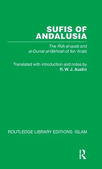 Sufis of Andalucia: The Ruh al-Quds and Al-Durat Fakhirah