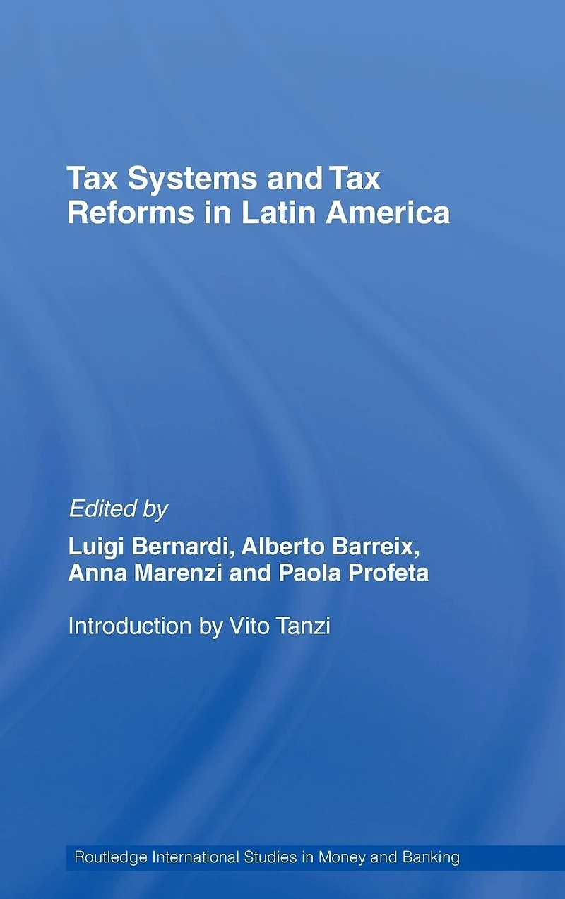 Tax Systems and Reforms Latin America