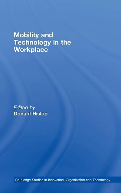 Mobility and Technology the Workplace
