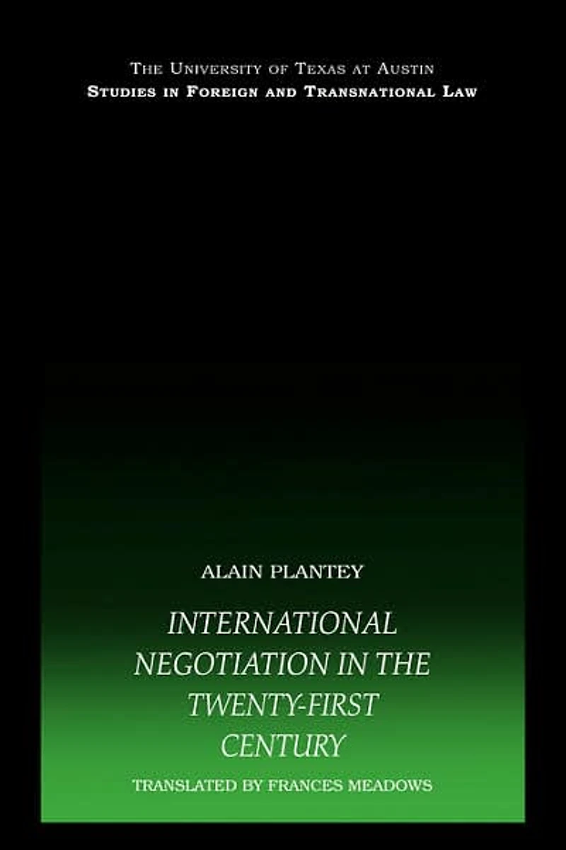 International Negotiation the Twenty-First Century