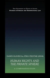 Human Rights and the Private Sphere vol 1: A Comparative Study