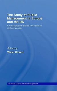 the Study of Public Management Europe and US: A Compearative Analysis National Distinctiveness
