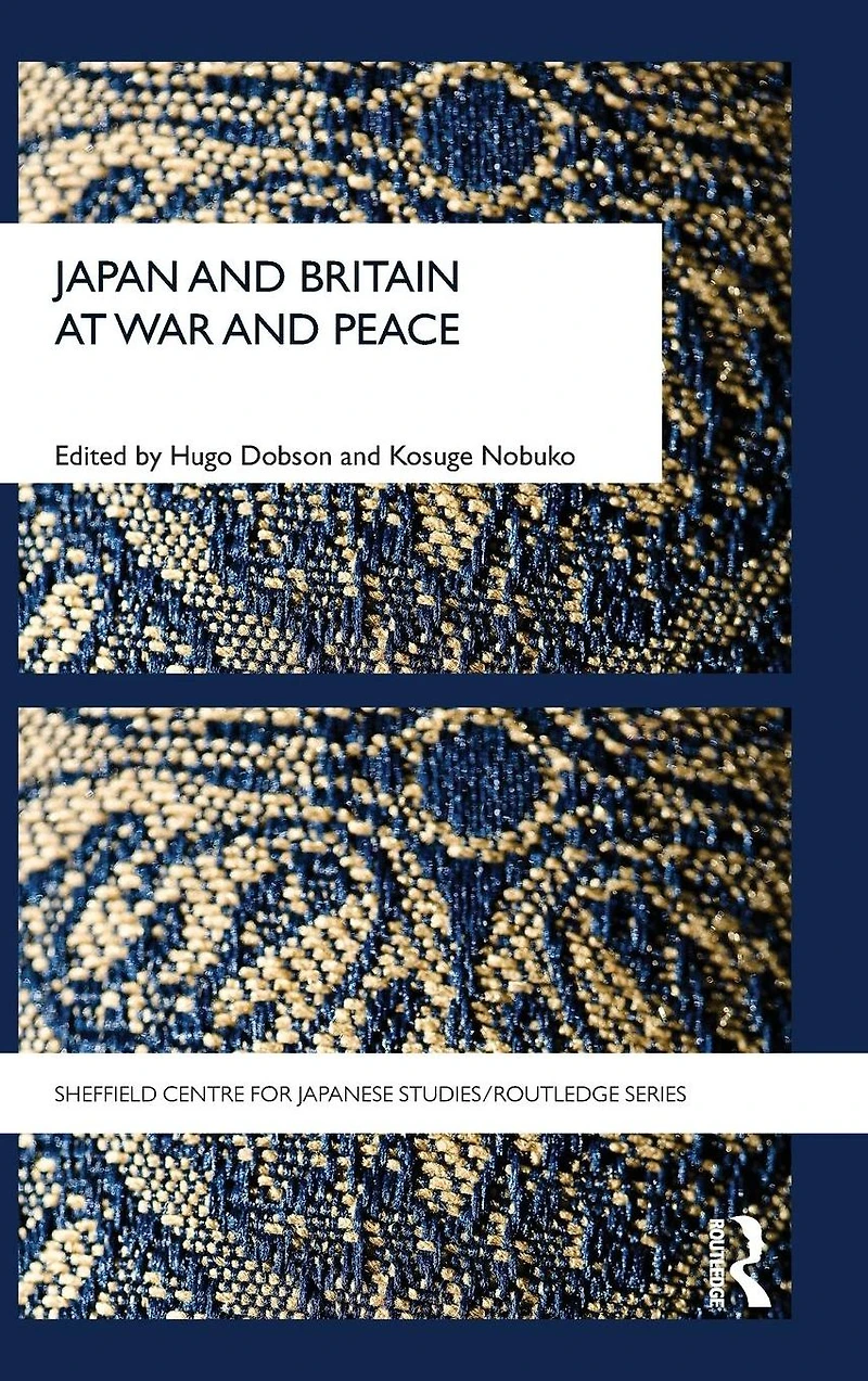 Japan and Britain at War Peace