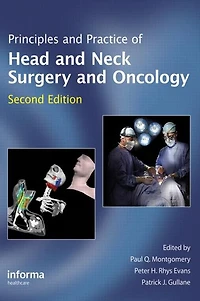 Principles and Practice of Head and Neck Surgery and Oncology