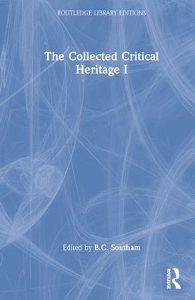 The Collected Critical Heritage I