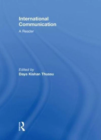 International Communication: A Reader