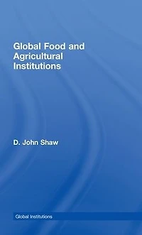Global Food and Agricultural Institutions