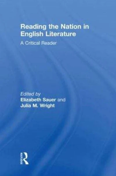 Reading the Nation in English Literature: A Critical Reader