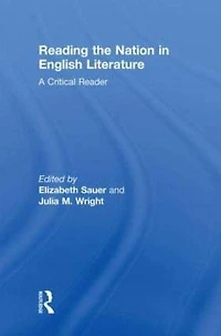 Reading the Nation in English Literature: A Critical Reader