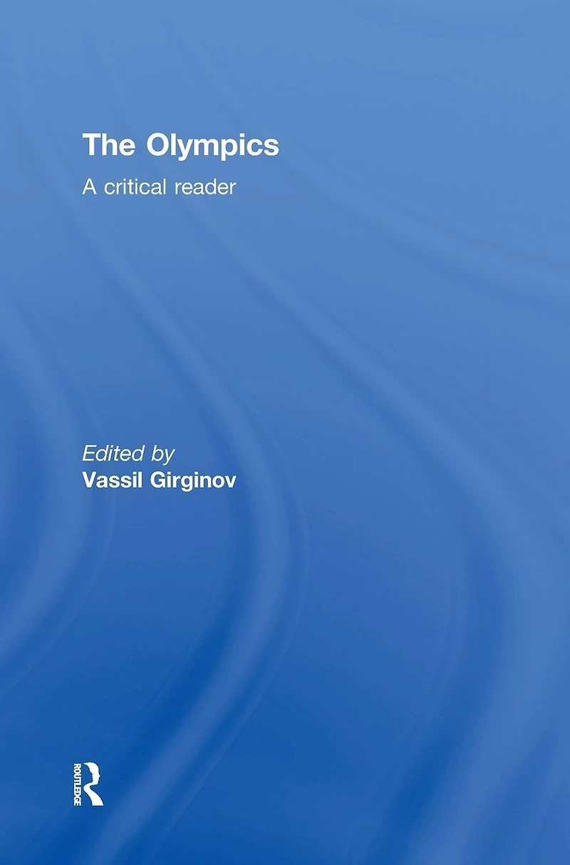 The Olympics: A Critical Reader