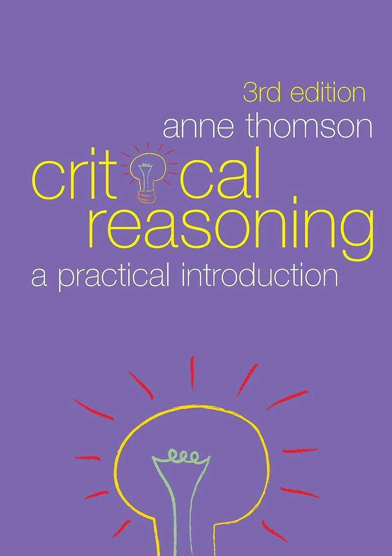 Critical Reasoning: A Practical Introduction