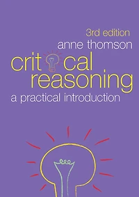 Critical Reasoning: A Practical Introduction