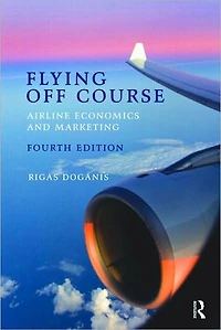 Flying Off Course Fourth Edition
