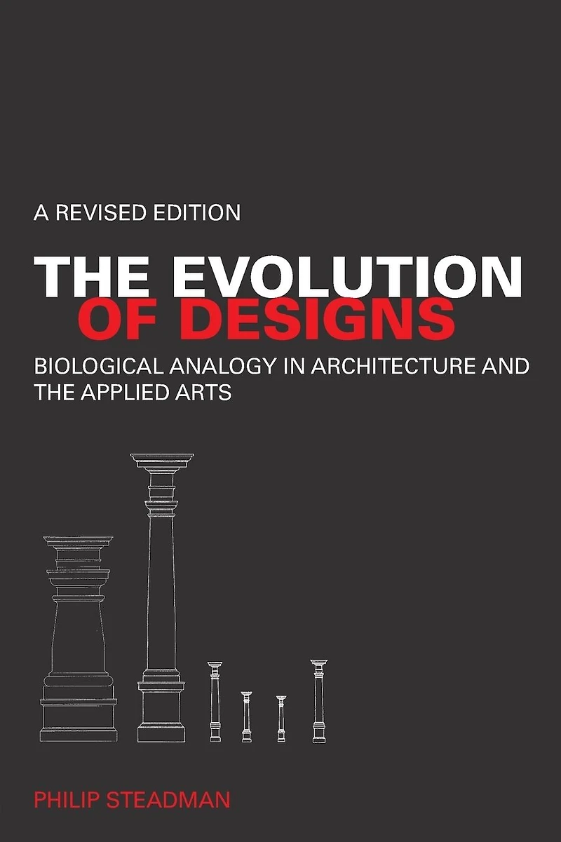 the Evolution of Designs: Biological Analogy Architecture and Applied Arts