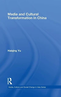 Media and Cultural Transformation China