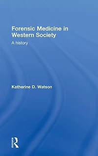 Forensic Medicine Western Society: A History