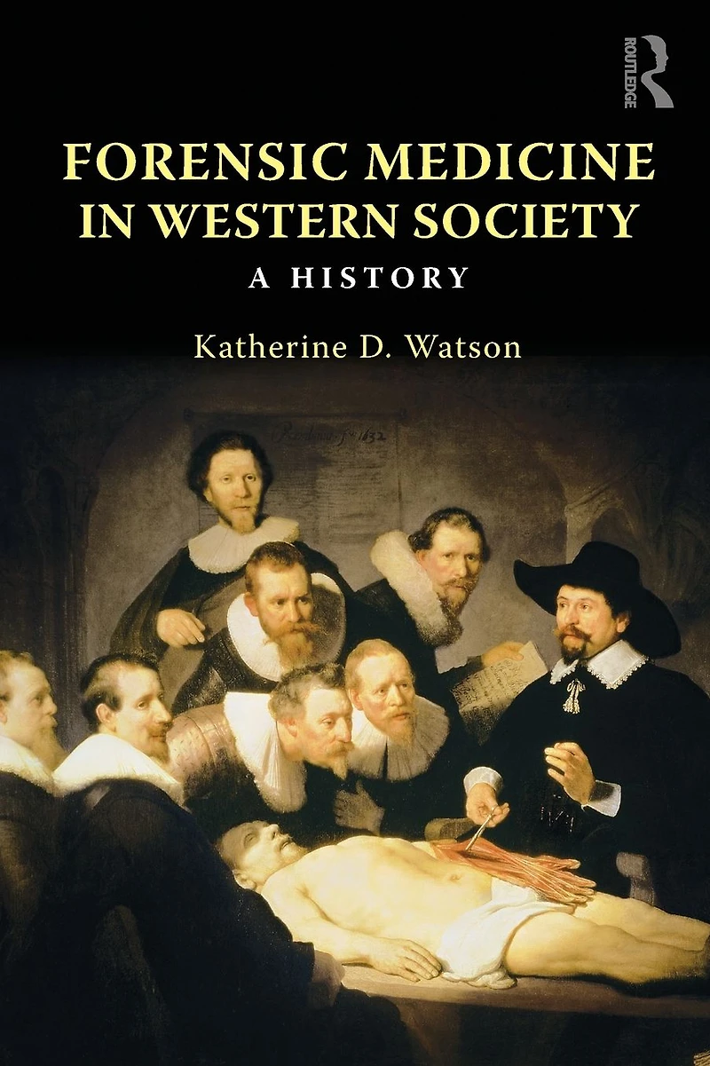 Forensic Medicine Western Society: A History