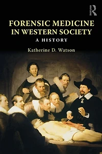 Forensic Medicine Western Society: A History