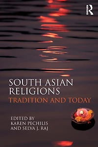 South Asian Religions: Tradition and Today