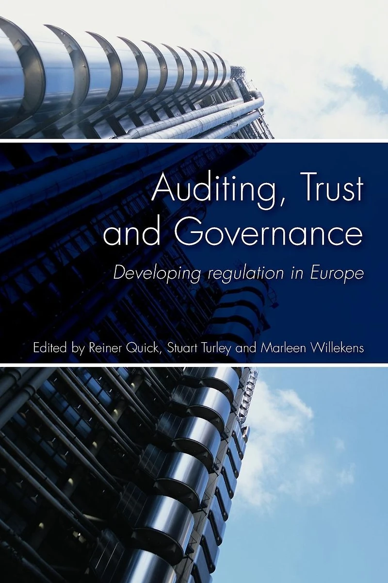 Auditing, Trust and Governance: Developing Regulation Europe