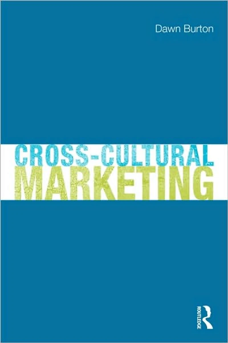 Cross-Cultural Marketing: Theory, practice and relevance