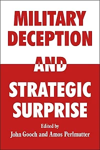 Military Deception and Strategic Surprise!