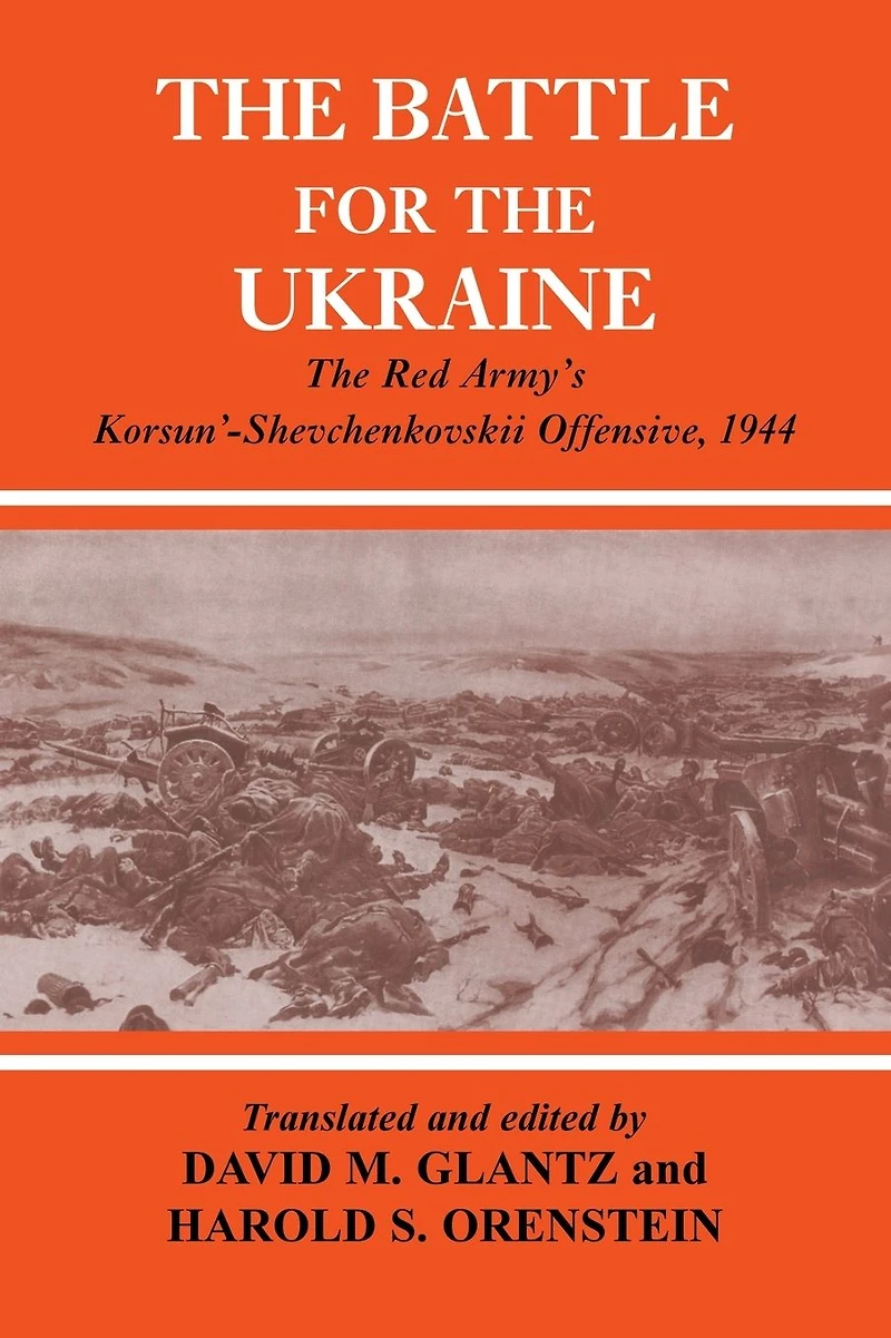 Battle for The Ukraine: Korsun'-Shevchenkovskii Operation