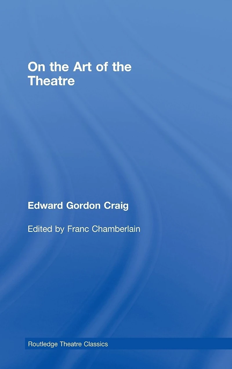 On the Art of Theatre