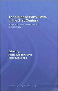 the Chinese Party-State 21st Century: Adaptation and Reinvention of Legitimacy