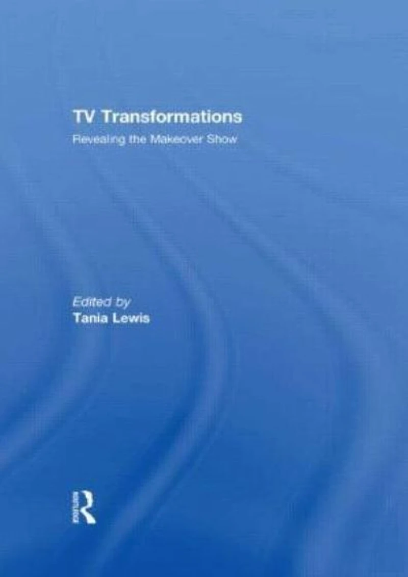 TV Transformations: Revealing the Makeover Show