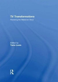 TV Transformations: Revealing the Makeover Show