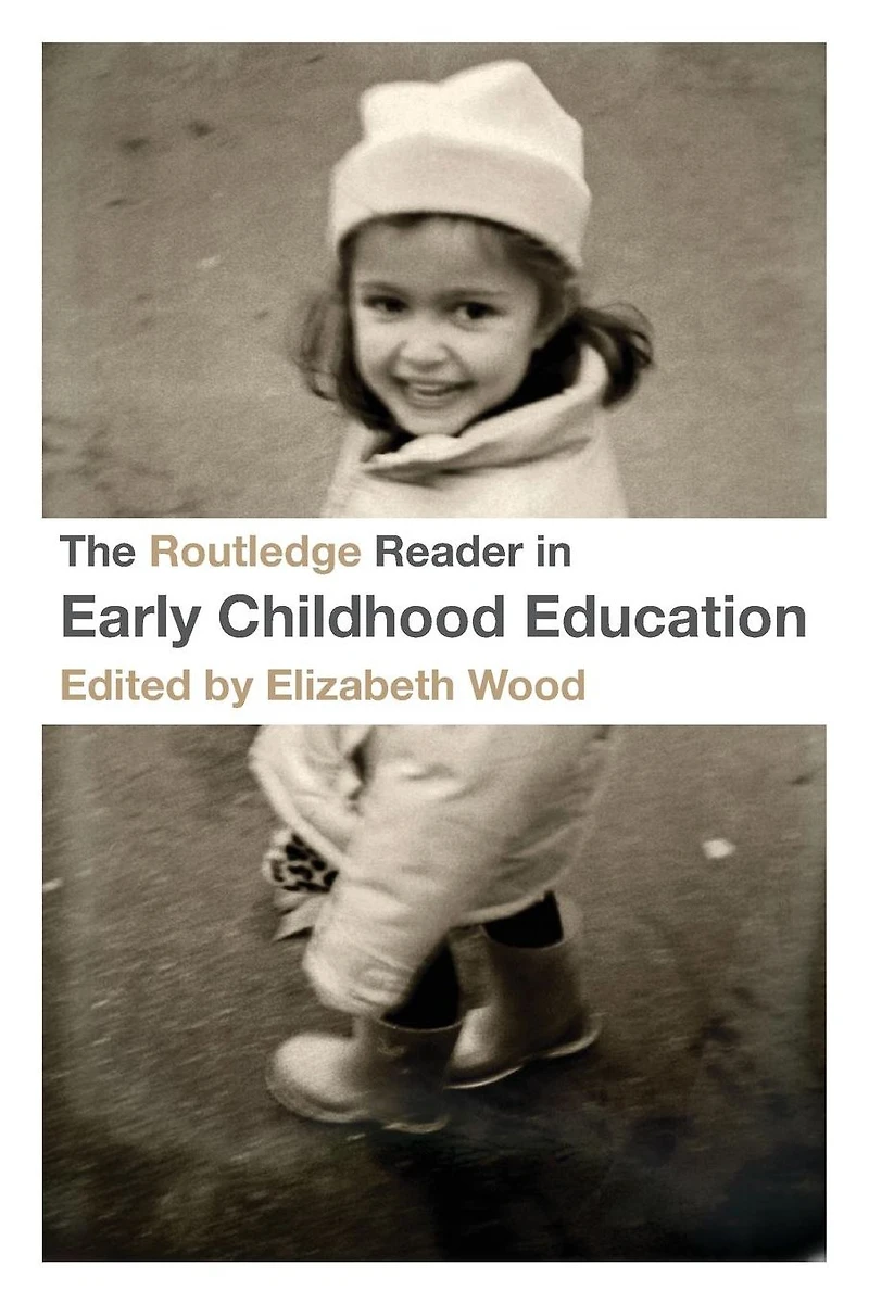 The Routledge Reader Early Childhood Education