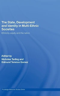the State, Development and Identity Multi-Ethnic Societies: Ethnicity, Equity Nation