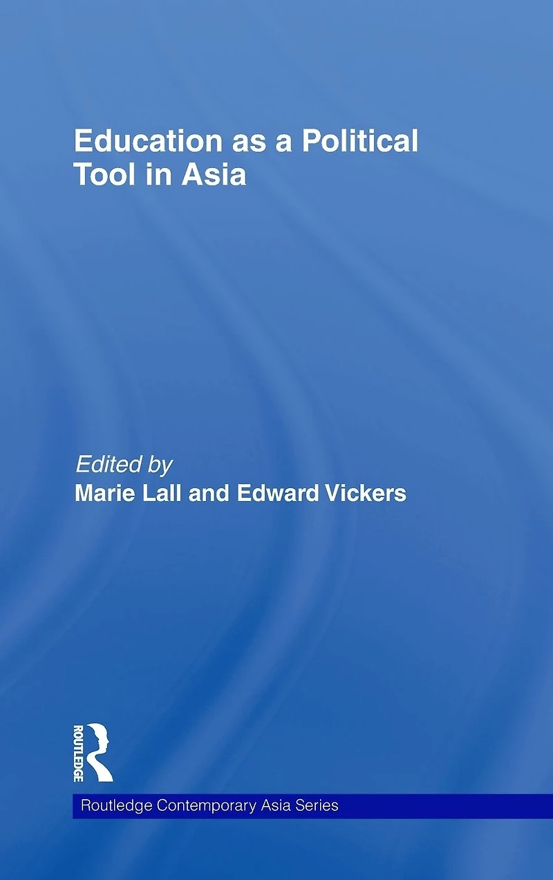 Education as a Political Tool Asia